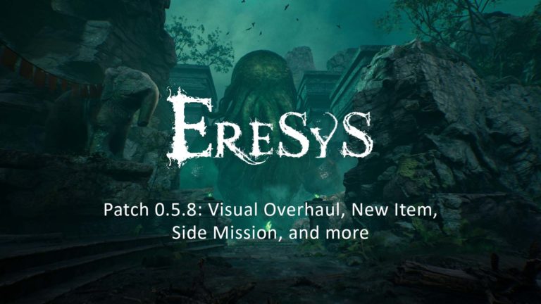 Eresys Patch 0.5.8: Visual Overhaul, New Item, Side Mission, and More