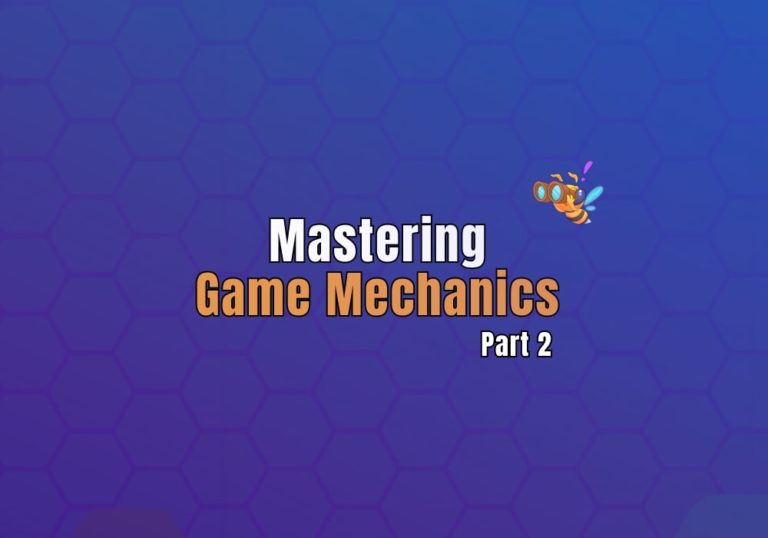 Mechanics and Game Design Part 3